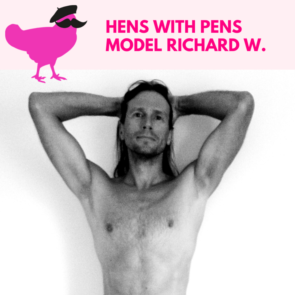 Hens with Pens Model Richard W.