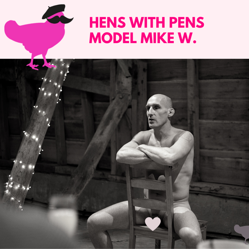 Hens with Pens Model Mike W